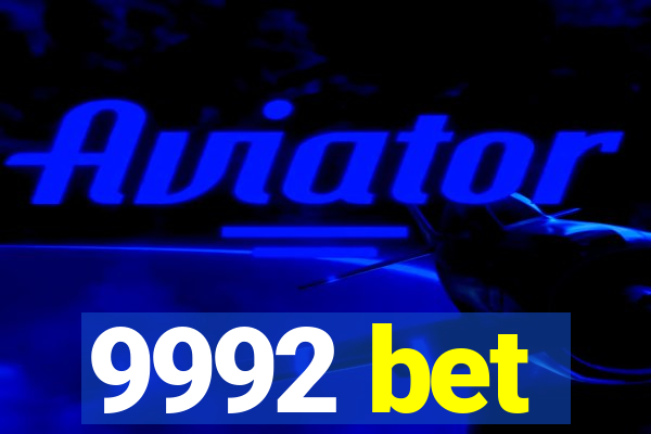 9992 bet